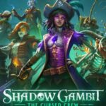 Spesifikasi PC Shadow Gambit: The Cursed Crew | Mimimi Games