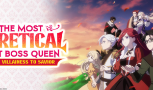 Sinopsis Anime 'The Most Heretical Last Boss Queen'